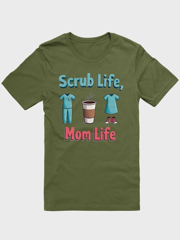 Scrub Life, Mom Life T-Shirt product image (1)