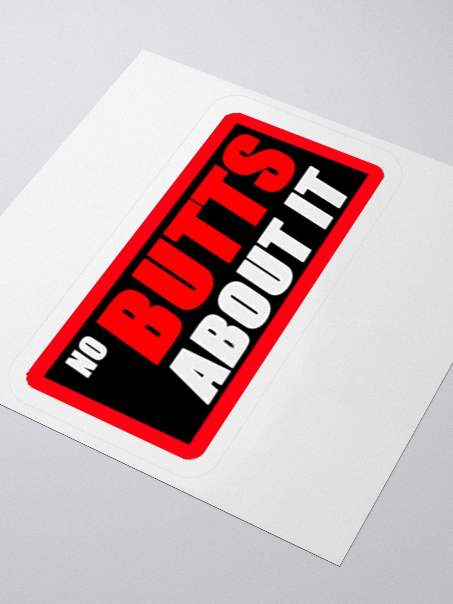 No Butts About It Sticker product image (5)