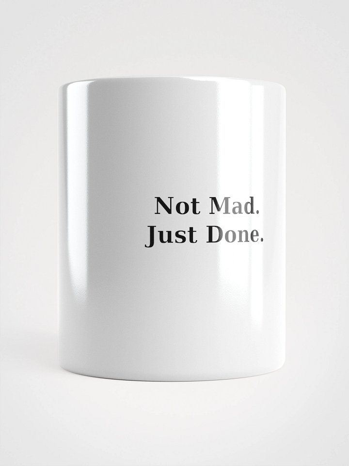 Not Mad. Just Done. – Boundary Mug (11oz / 15oz / 20oz) product image (1)