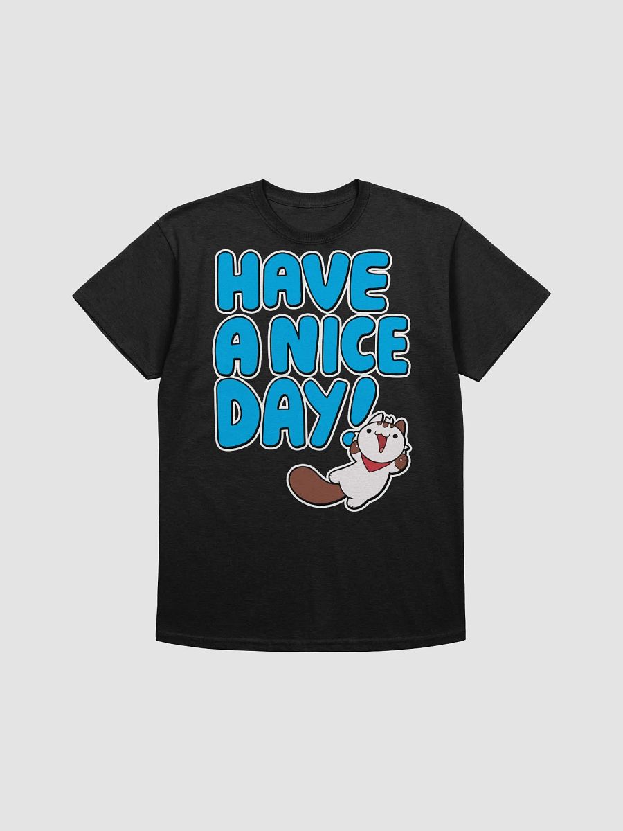 Have a nice day! - Chipflake Shirt product image (1)