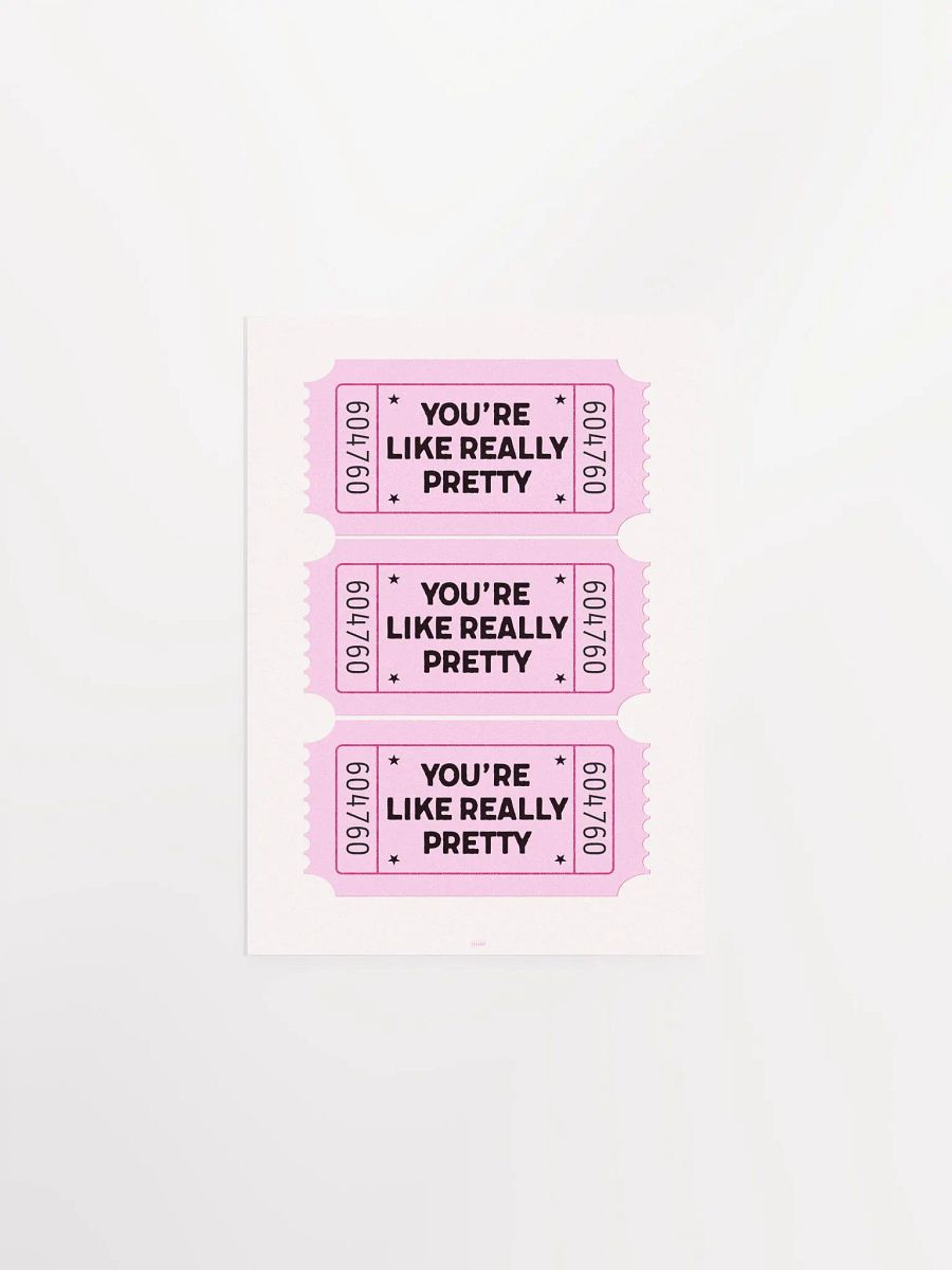 You're Like Really Pretty | Baby Pink Ticket Print product image (5)