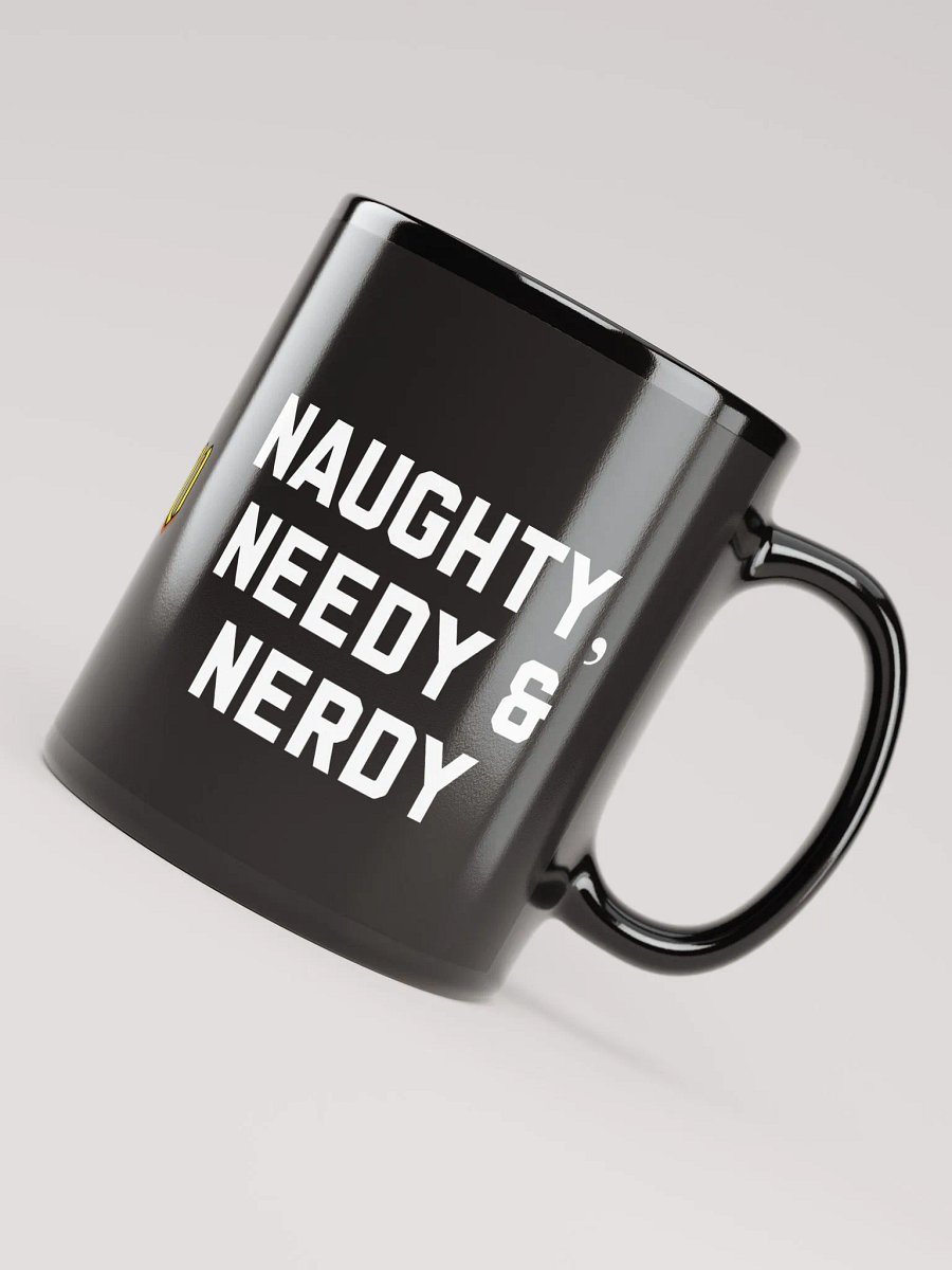 Naughty, Needy & Nerdy - Black Mug product image (3)