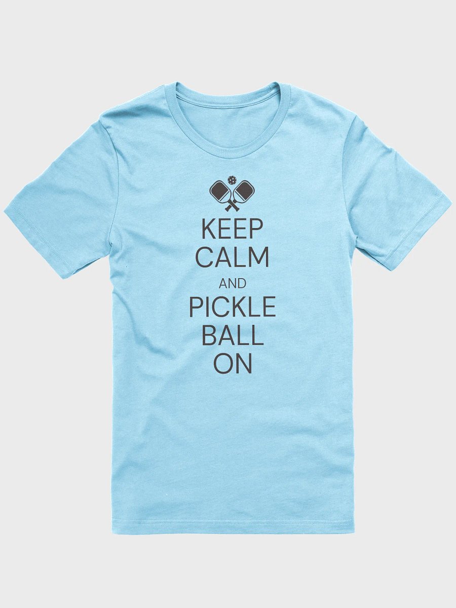Keep Calm & Pickleball On Tee product image (1)