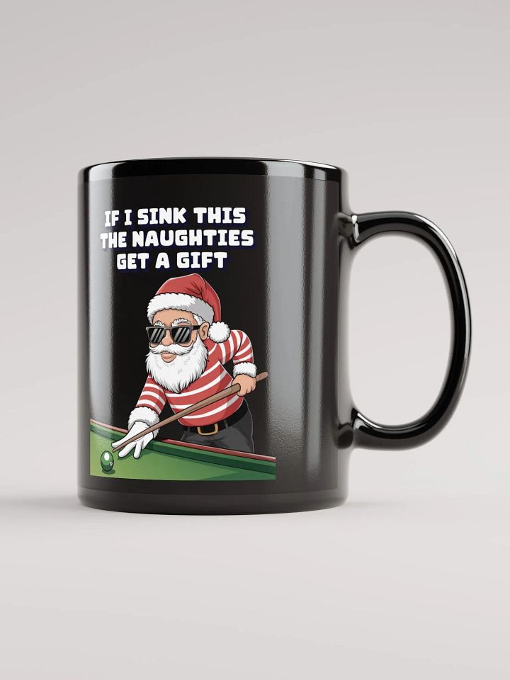 If I Sink This The Naughties Get A Gift - Black Mug product image (2)