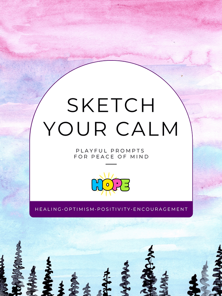 Sketch Your Calm: Art Journaling Prompts for Peace of Mind product image (1)
