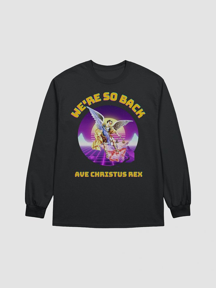 We're so back - St.Michael Long Sleeve T-Shirt product image (2)