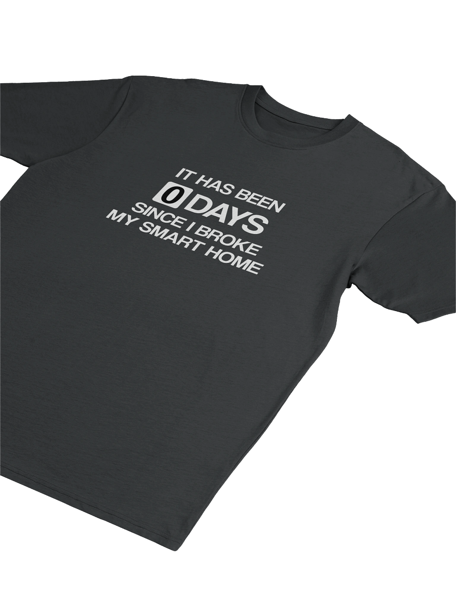 Since I Broke My Smart Home Premium Men's Tee product image (14)