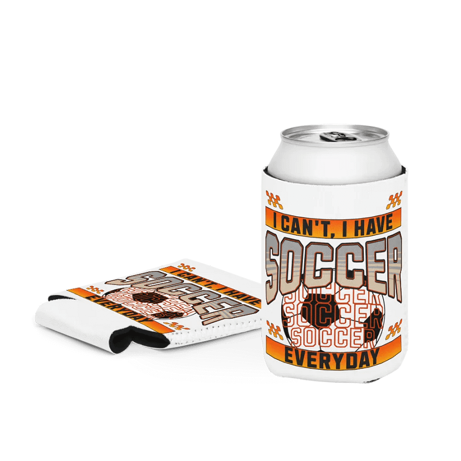 I Can't I Have Soccer Everyday Can Cooler product image (4)