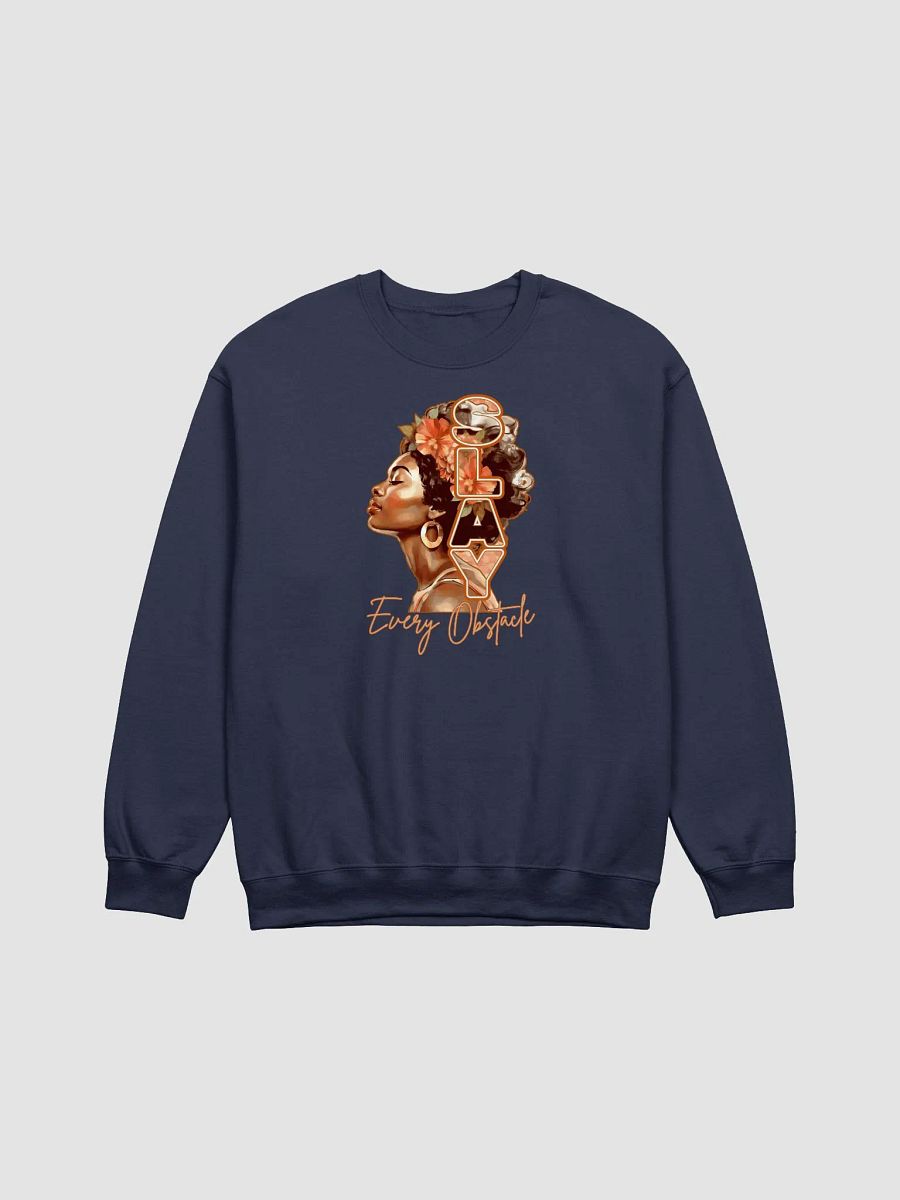 SLAY Every Obstacle Sweatshirt product image (2)