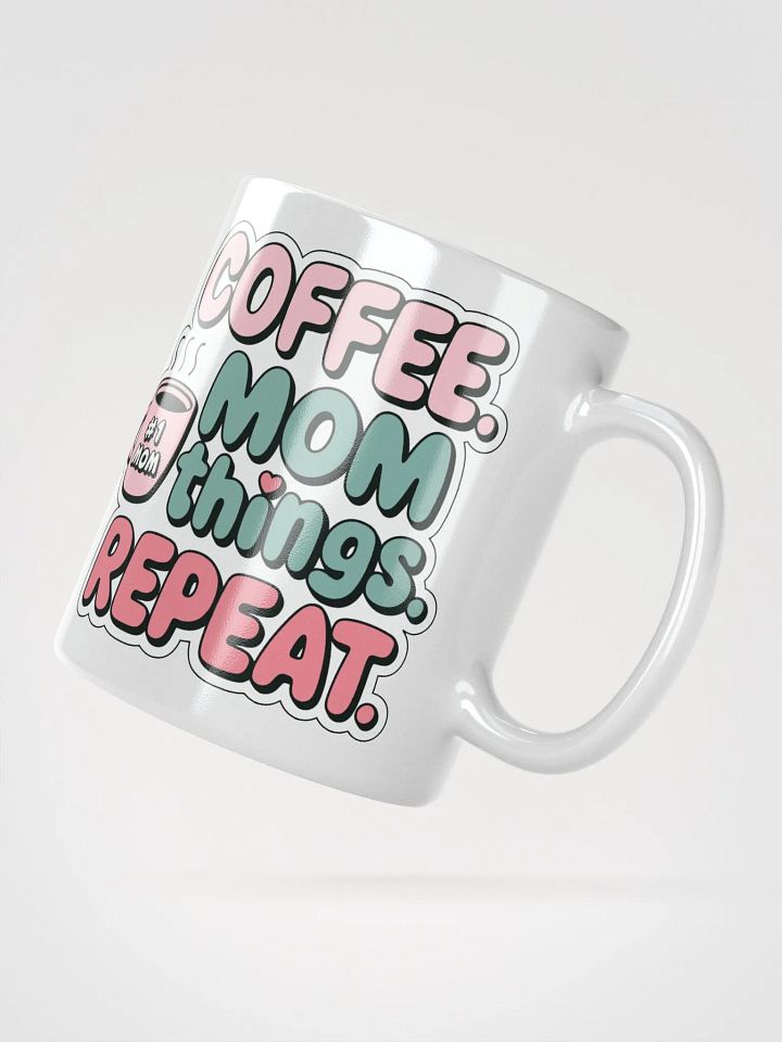 Coffee Mom Things Repeat Glossy Mug product image (4)