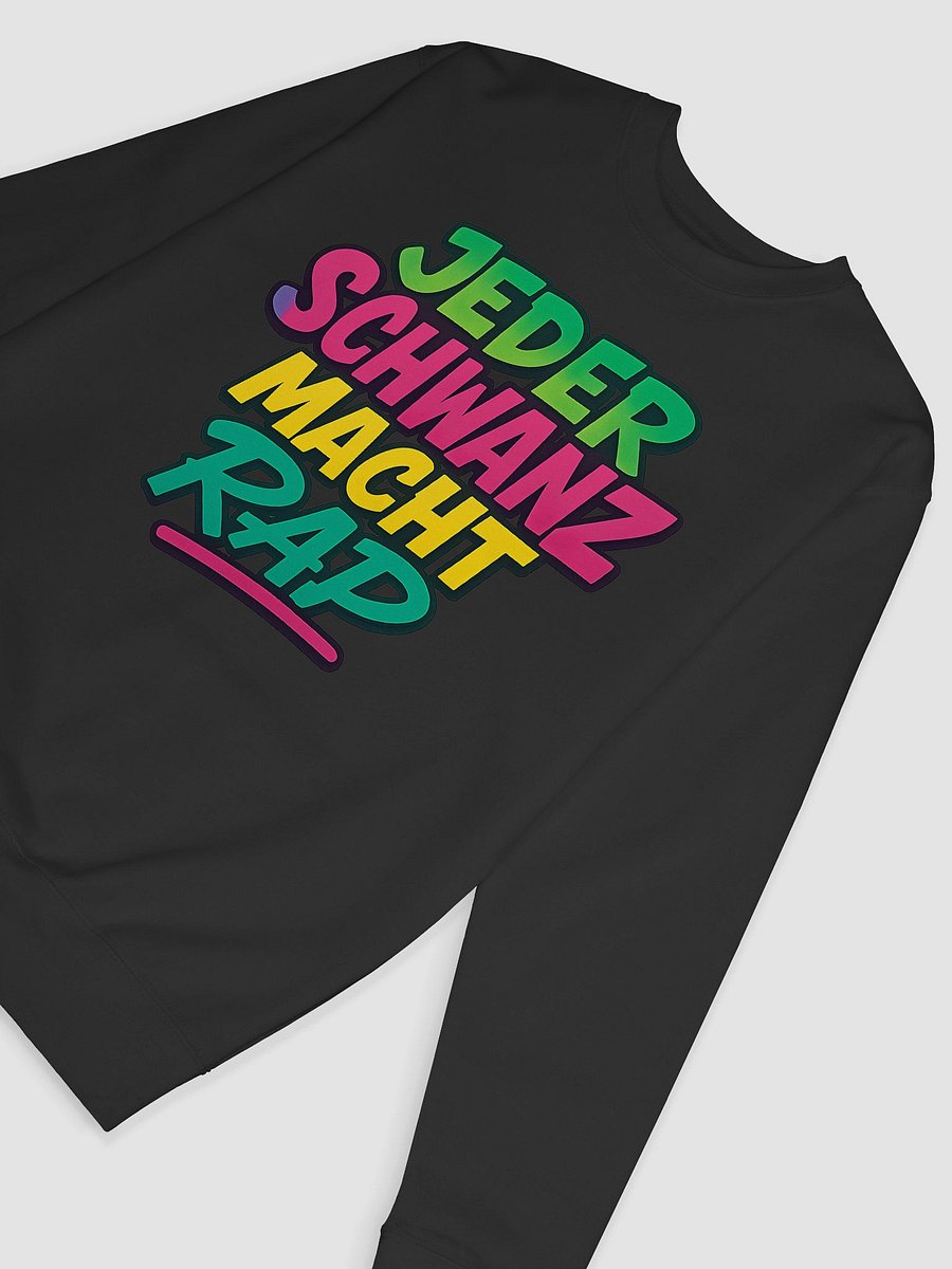 JEDER SCHWANZ MACHT RAP SWEATSHIRT product image (6)