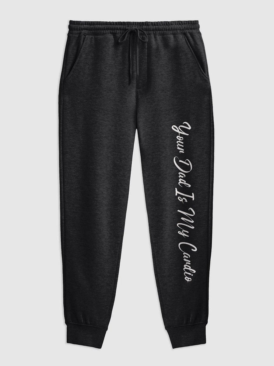 Your Dad Is My Cardio Sweats product image (1)