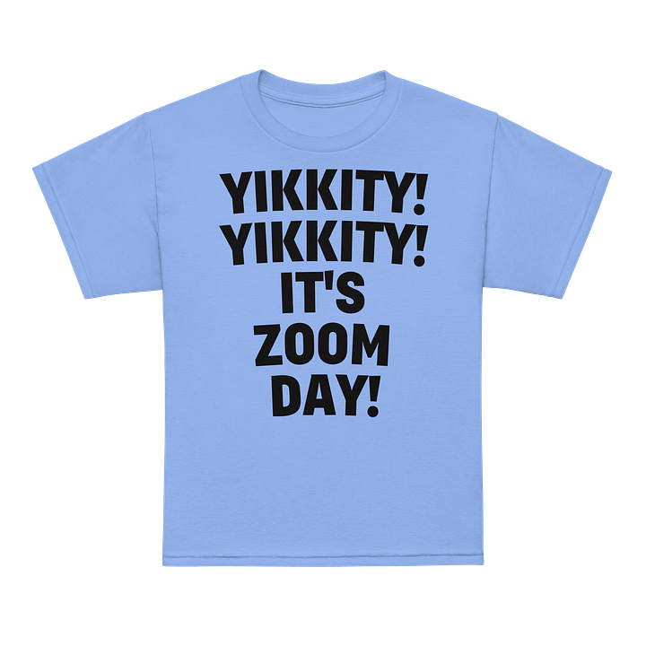 Zoom Day T-Shirt! product image (9)