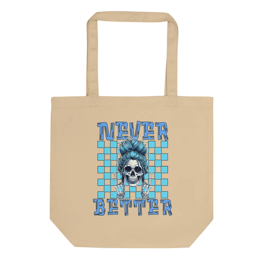 Never Better Skull Woman Rebellious Spirit Eco Tote product image (1)