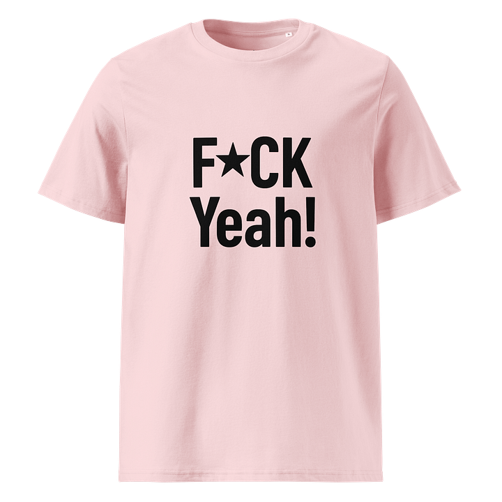 F✱CK Yeah! Tee product image (2)