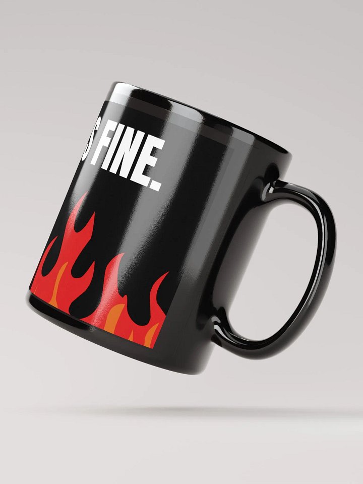 This Mug is FINE. product image (3)