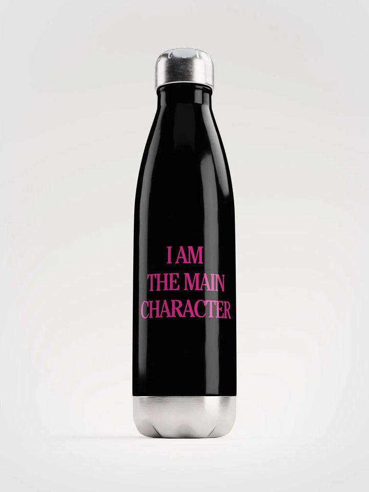 I AM THE MAIN CHARACTER Stainless Steel Water Bottle product image (1)