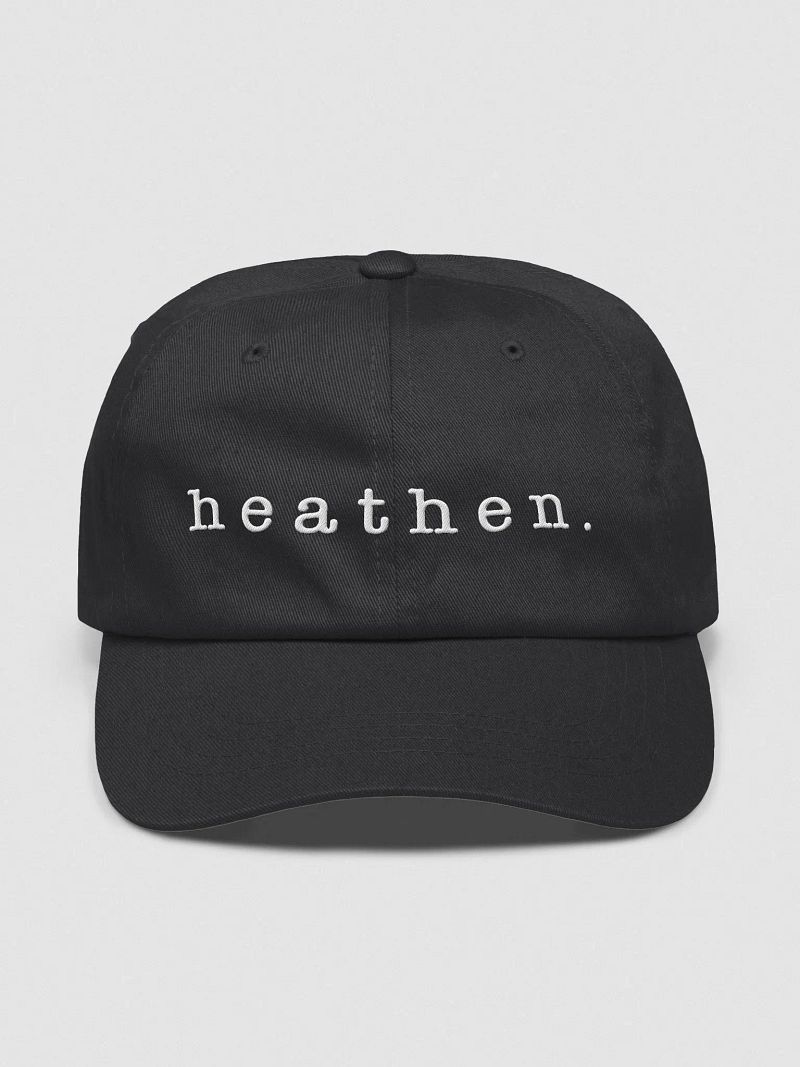 "heathen." Classic Dad Hat