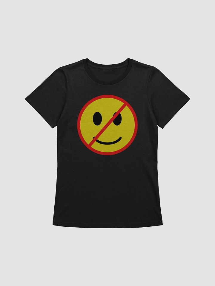 No Smile Allowed Women's T-Shirt product image (1)