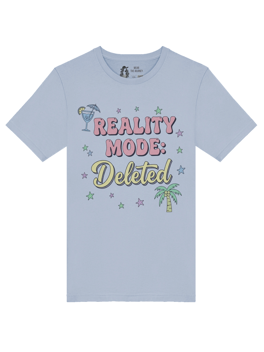 Vacation Mode T-Shirt – Reality Deleted Design product image (34)