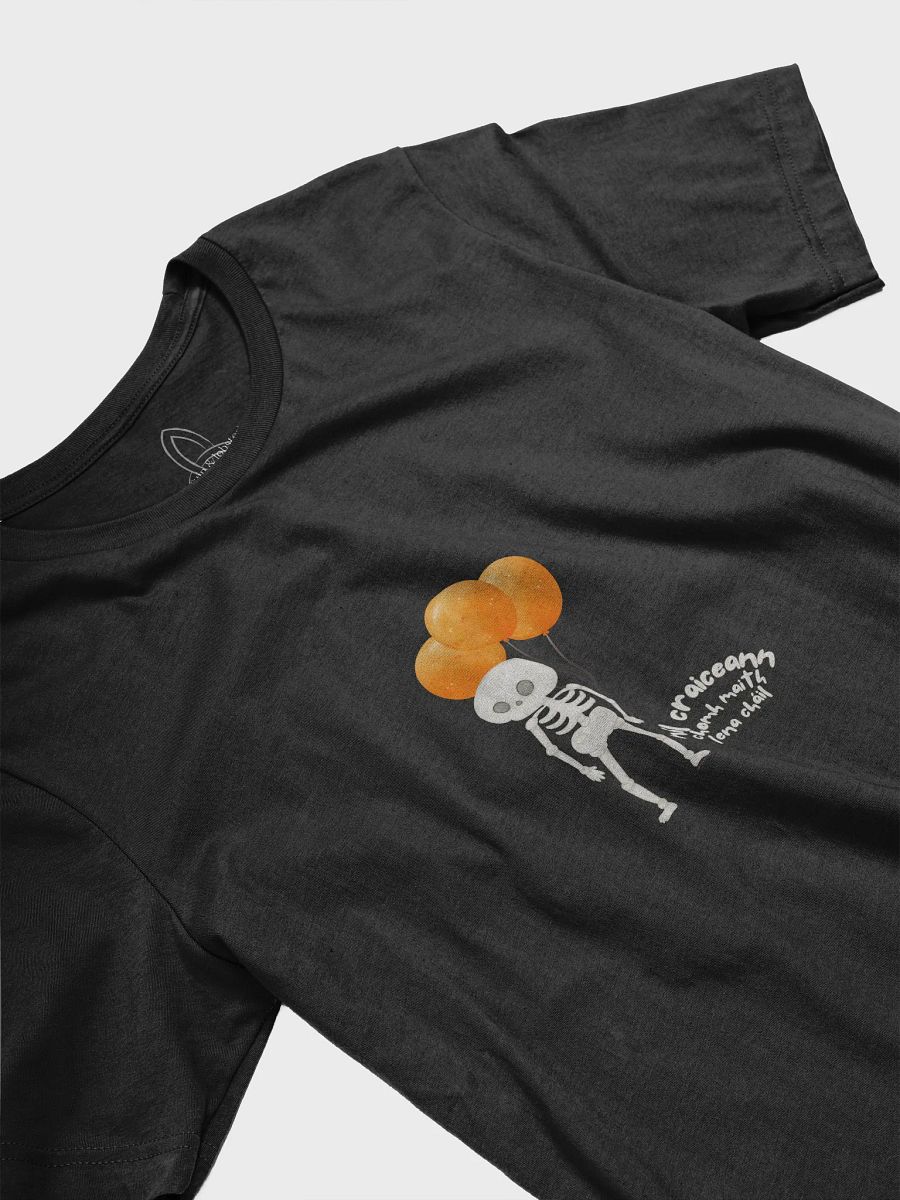Níl Craiceann Chomh Maith Lena Cháil T-shirt product image (2)