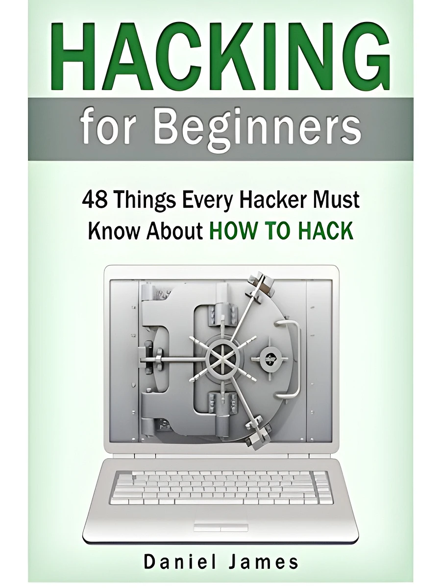 Hacking: Hacking for Beginners: 48 Things Every Hacker Must Know About How to Hack product image (1)