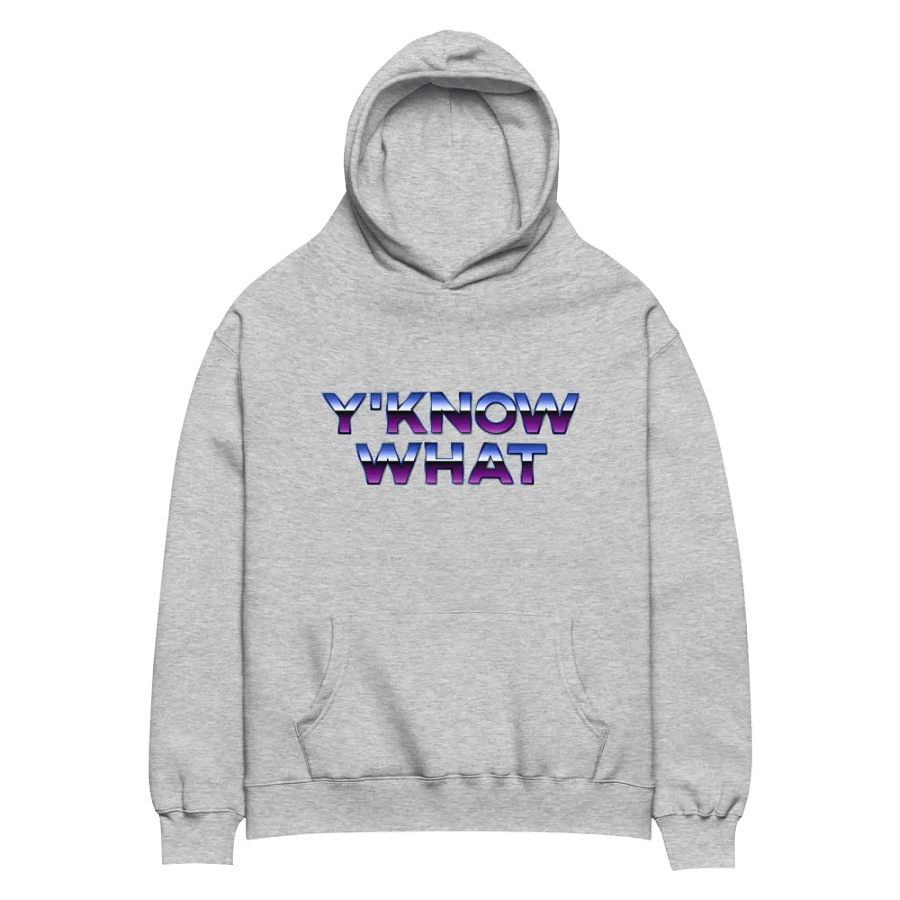 Y'know what unisex premium oversized hoodie product image (8)
