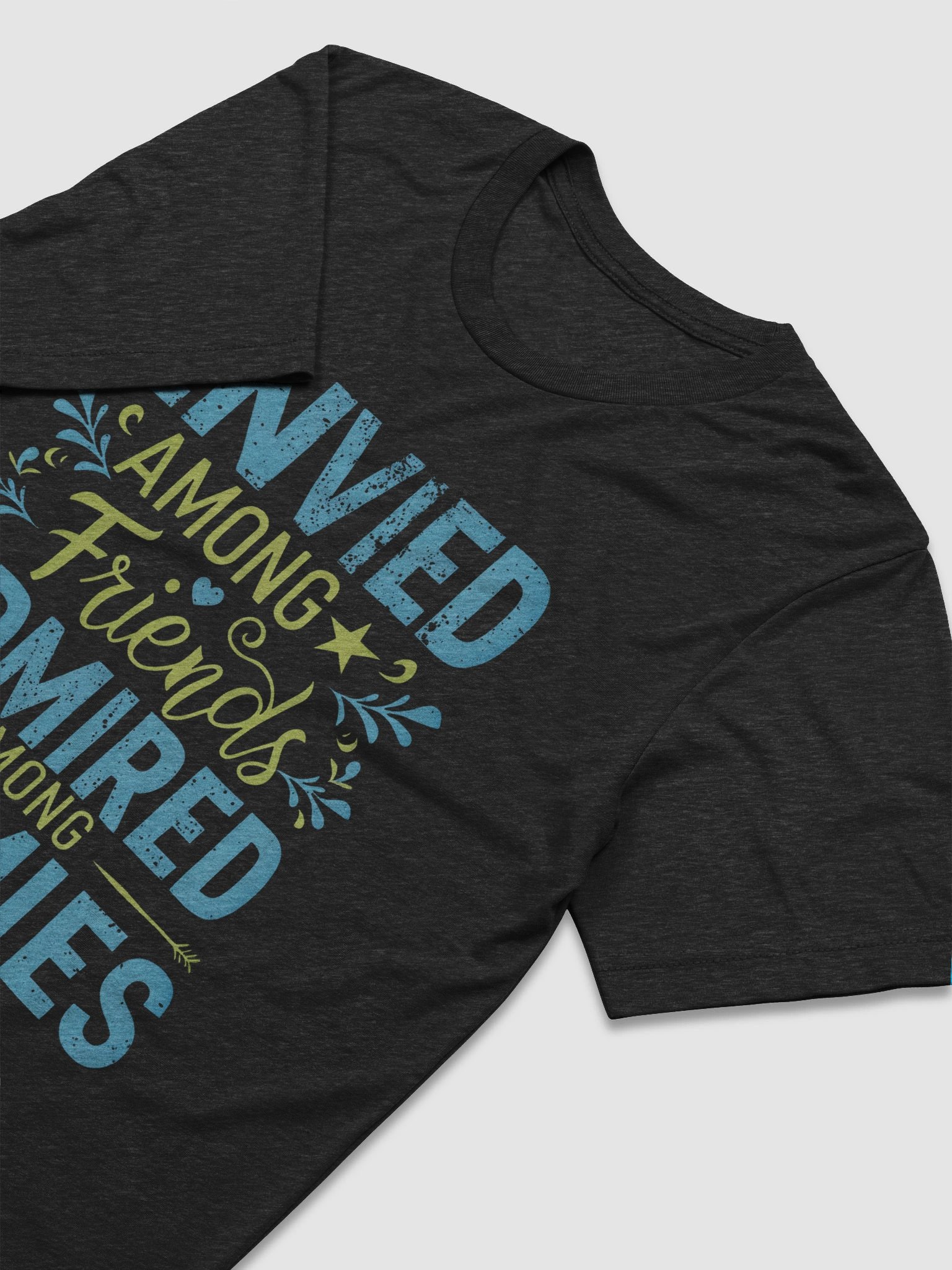 "Envied Among Friends" product image (9)