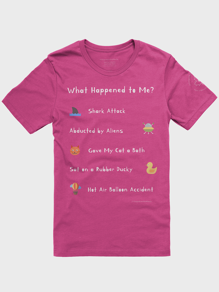 WHAT HAPPENED TO ME ? (2025 Edition): Super Soft T-shirt, Berry Pink product image (1)