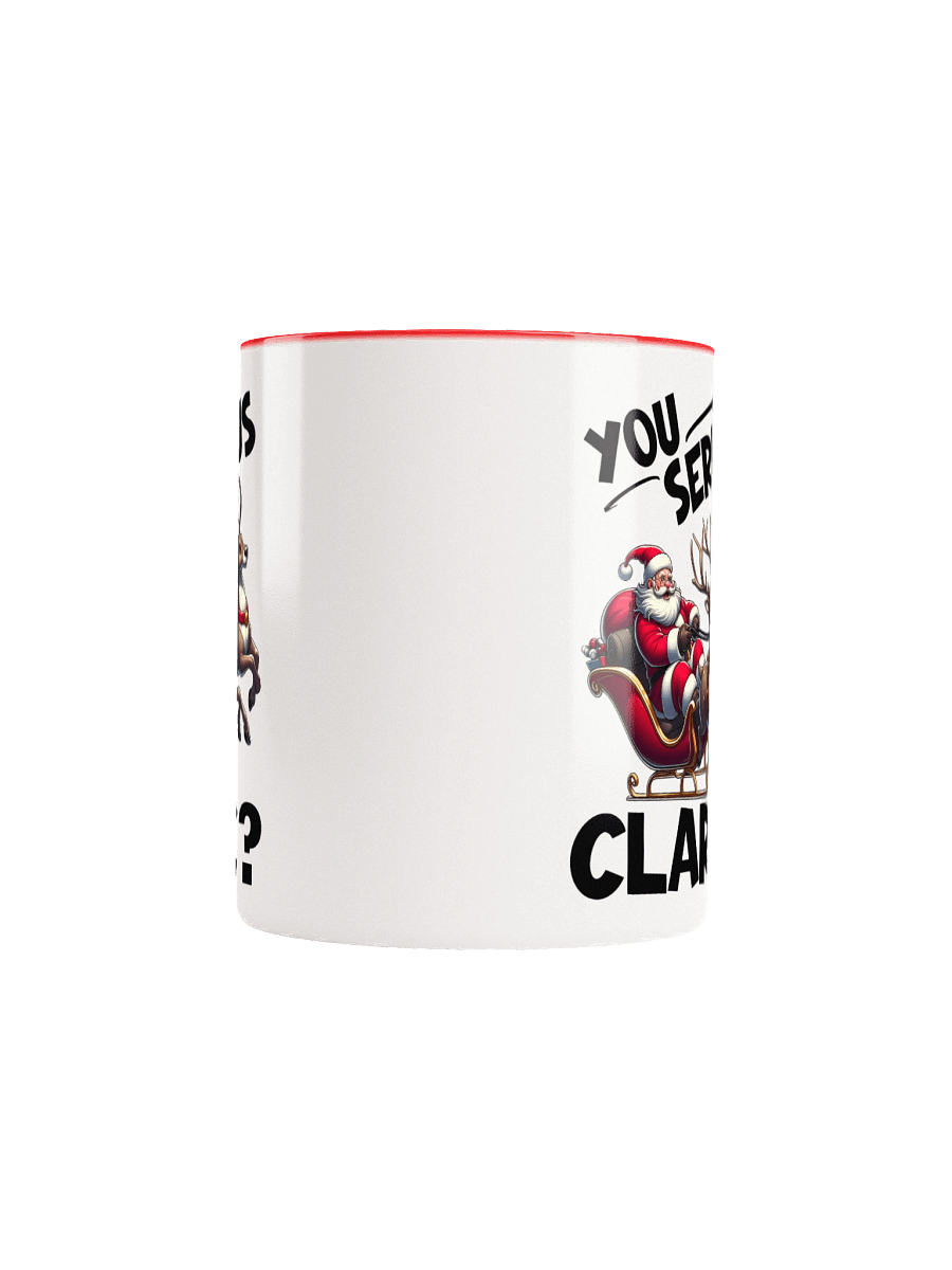 You Serious Clark? Christmas Fun Quote Mug product image (17)