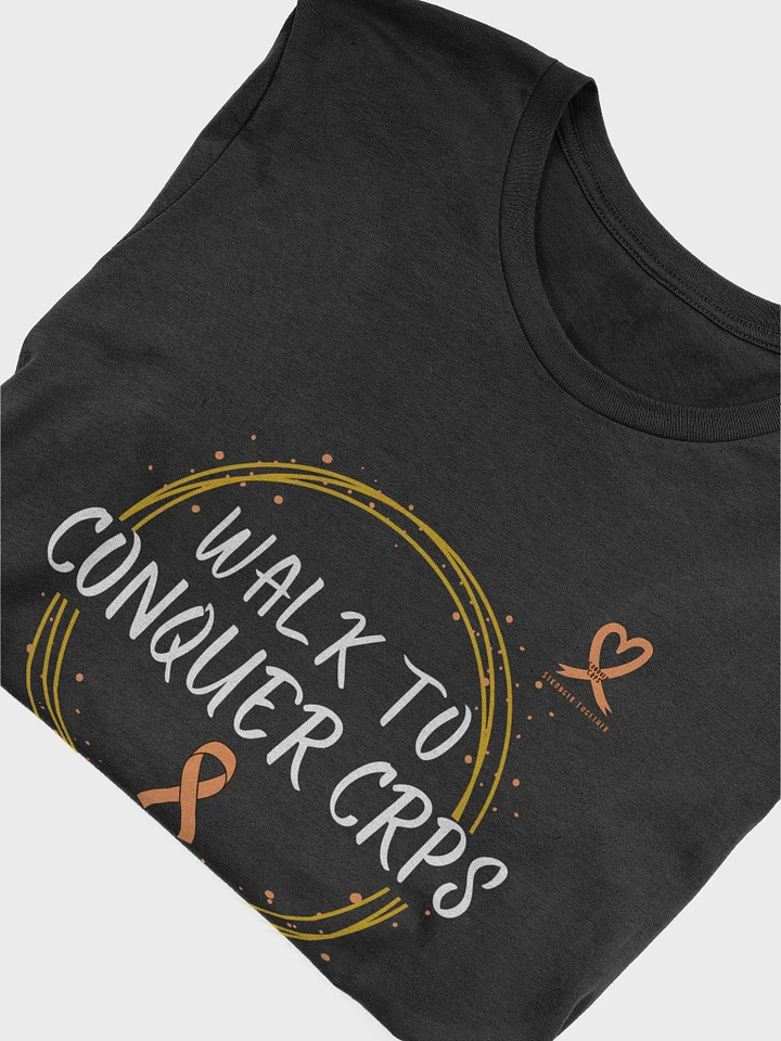 OFFICIAL Walk To Conquer CRPS T-Shirt- White Print (Unisex) product image (1)