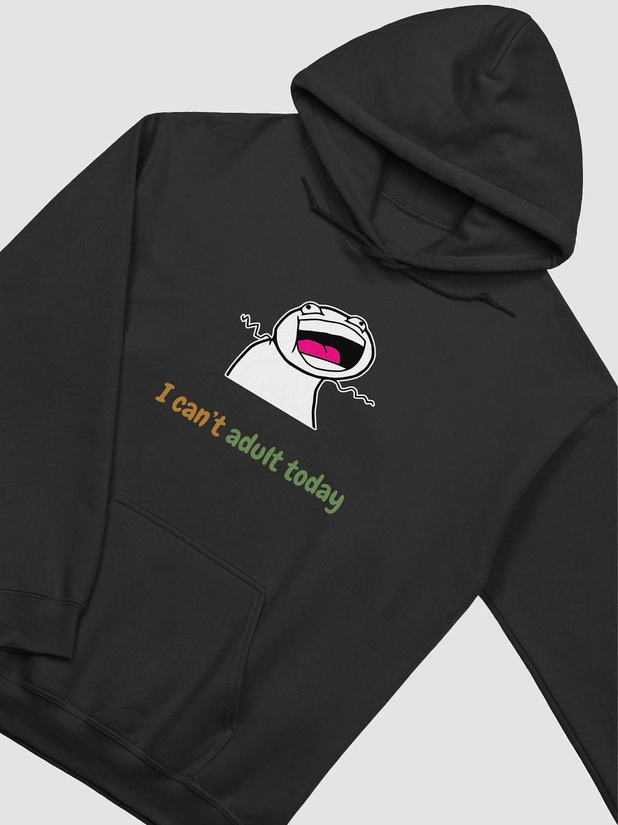 I Can't Adult Today Hoodie product image (35)