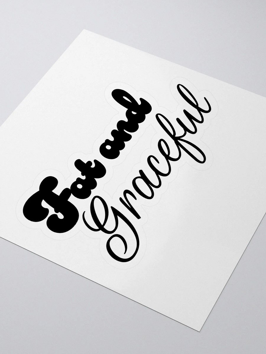 Fat and Graceful Sticker product image (3)
