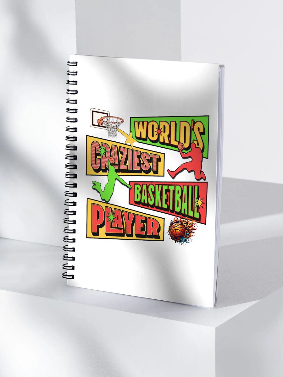 Worlds Craziest Basketball Player Spiral Notebook product image (1)