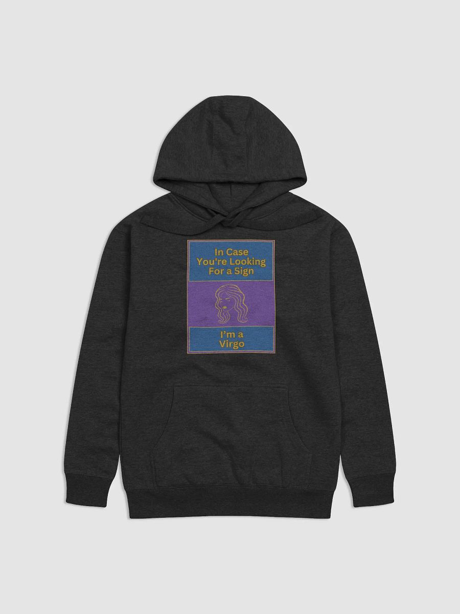 In Case You’re Looking For A Sign Virgo Zodiac Sign Hoodie, Zodiac Sign Vibes Hoodie, Virgo Hoodie, Astrological Hoodie product image (7)
