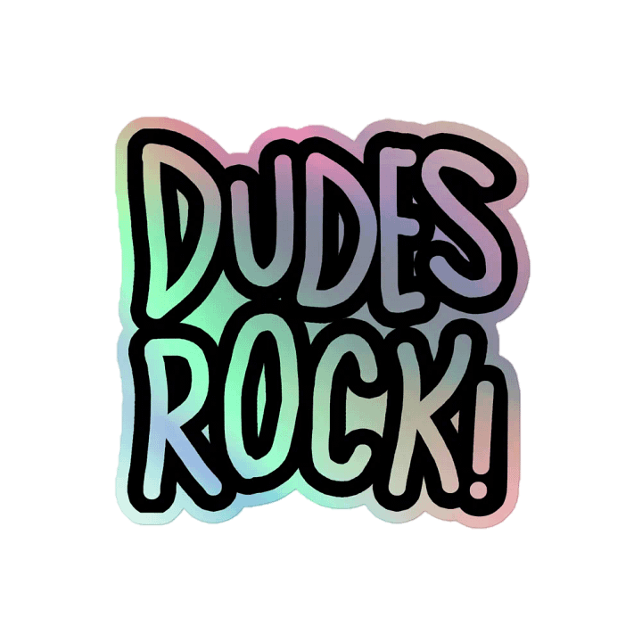 DUDES ROCK HOLOGRAPHIC STICKER product image (1)