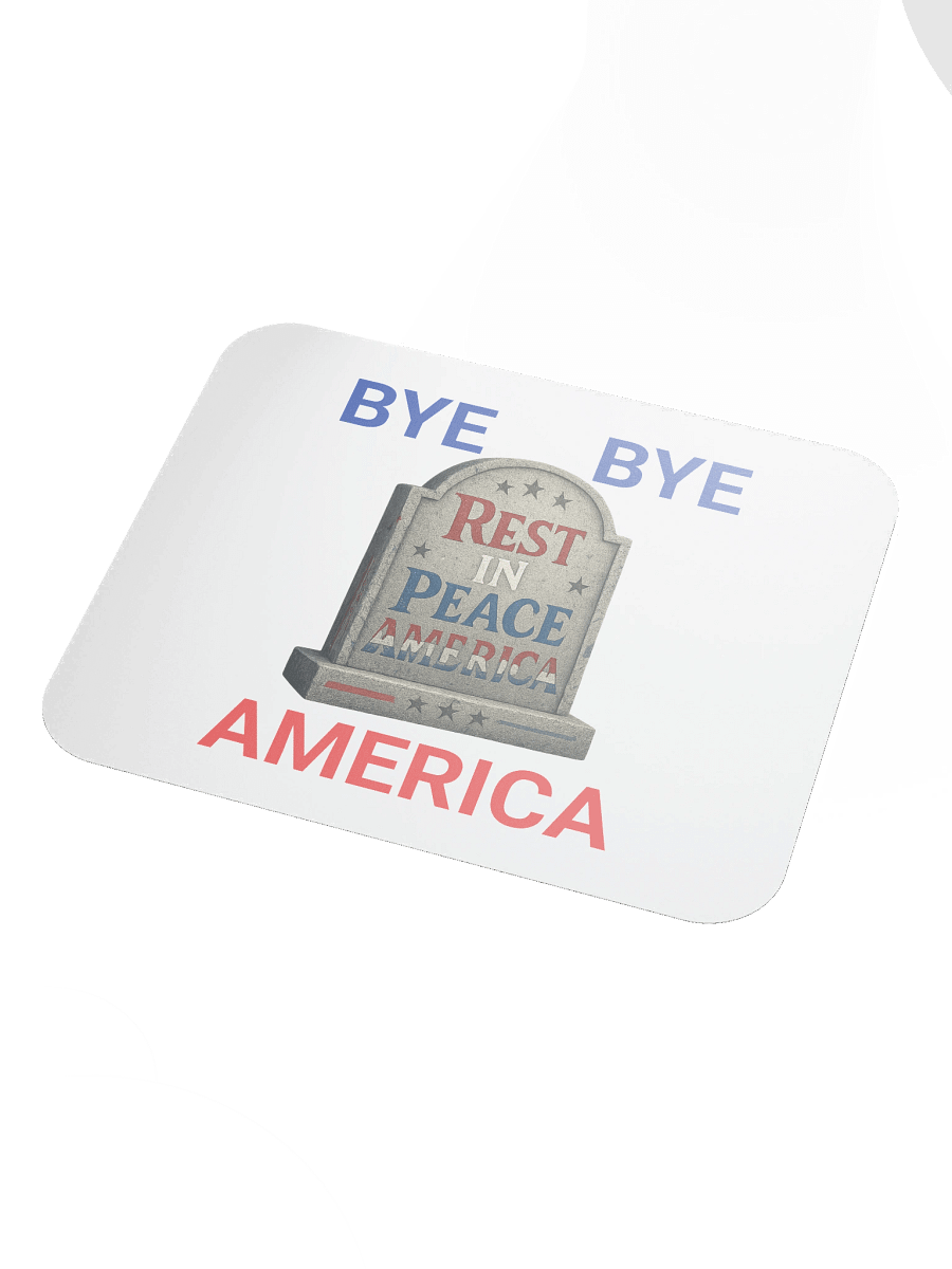 RIP America - Bye Bye mouse pad product image (3)
