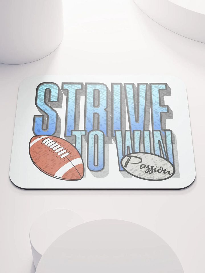 Strive to Win Football Passion Mouse Pad product image (1)