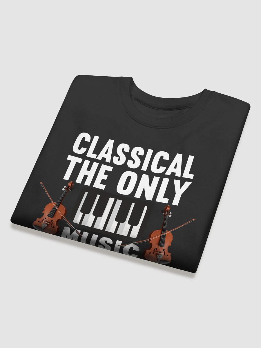 Classical: The Only Music That Matters" – For Classical Music Lovers product image (4)