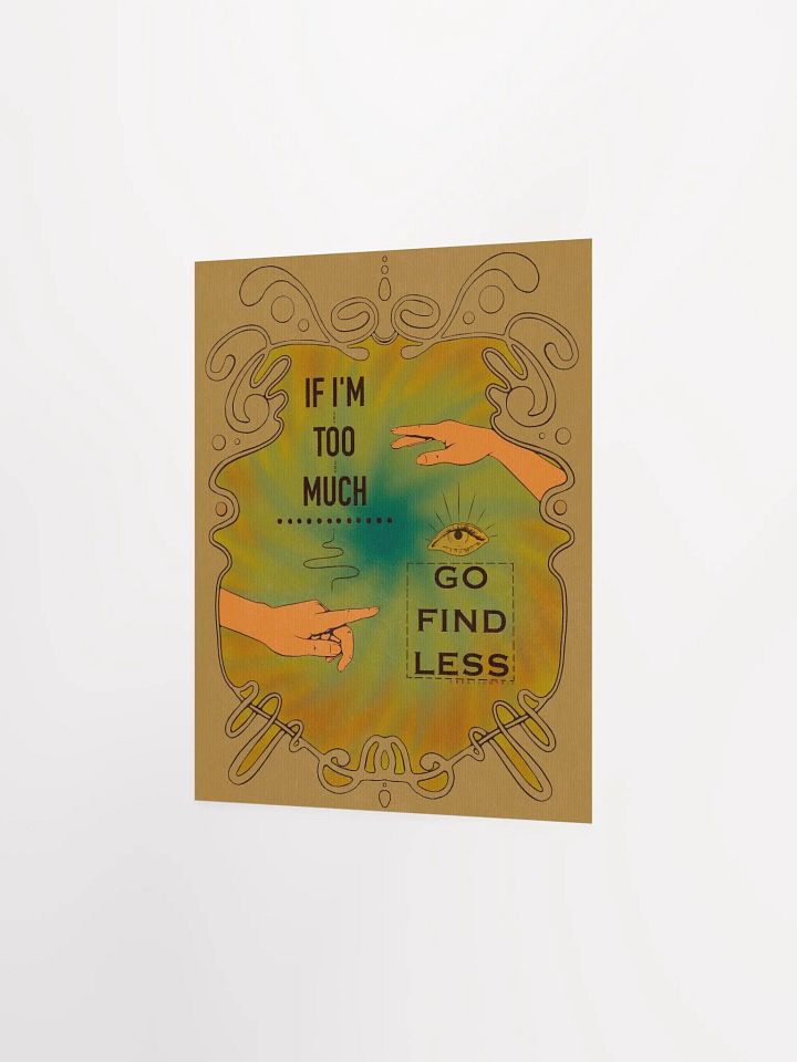 Matte Poster - Go Find Less product image (1)