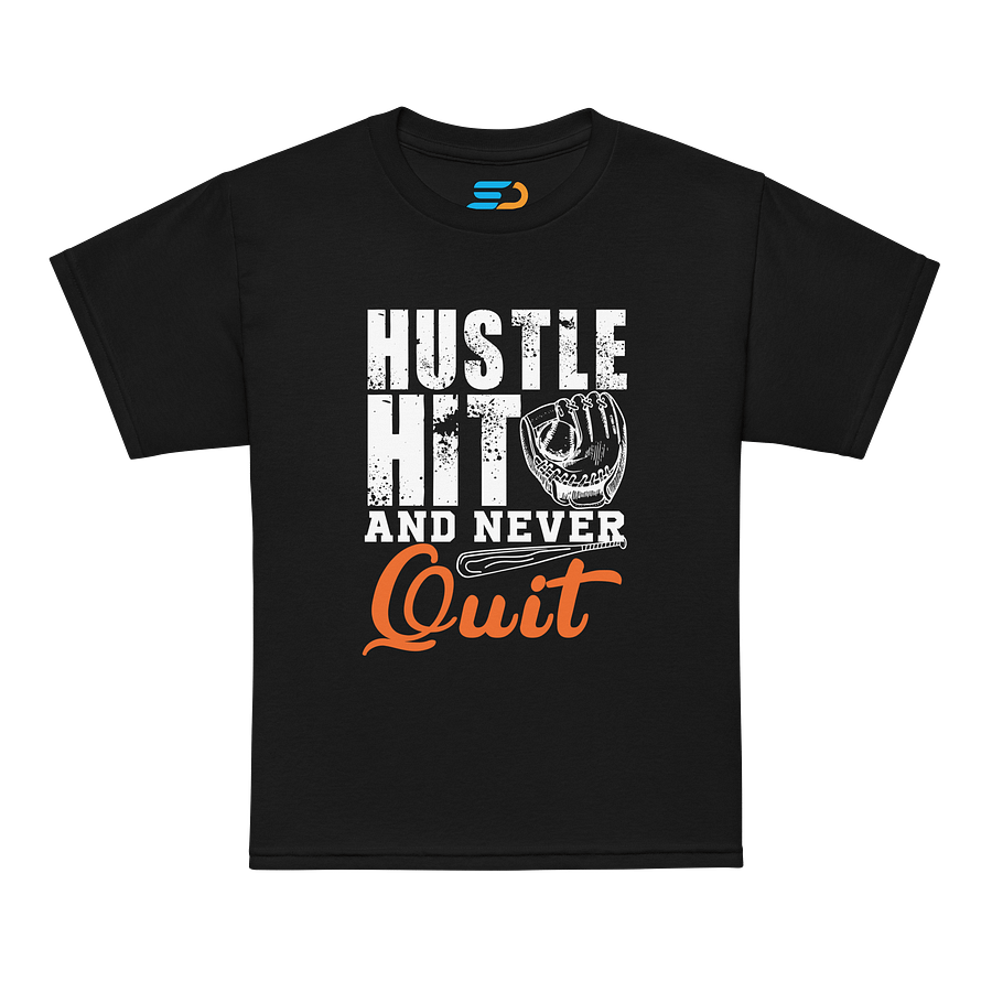 Hustle, Hit, and Never Quit T-Shirt product image (7)