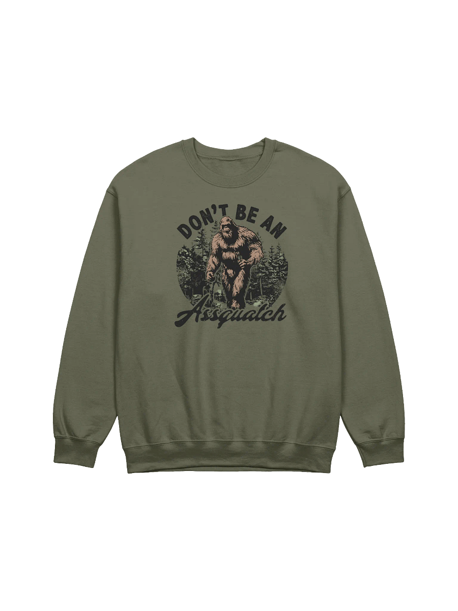 Don't Be An Assquatch Crewneck product image (13)