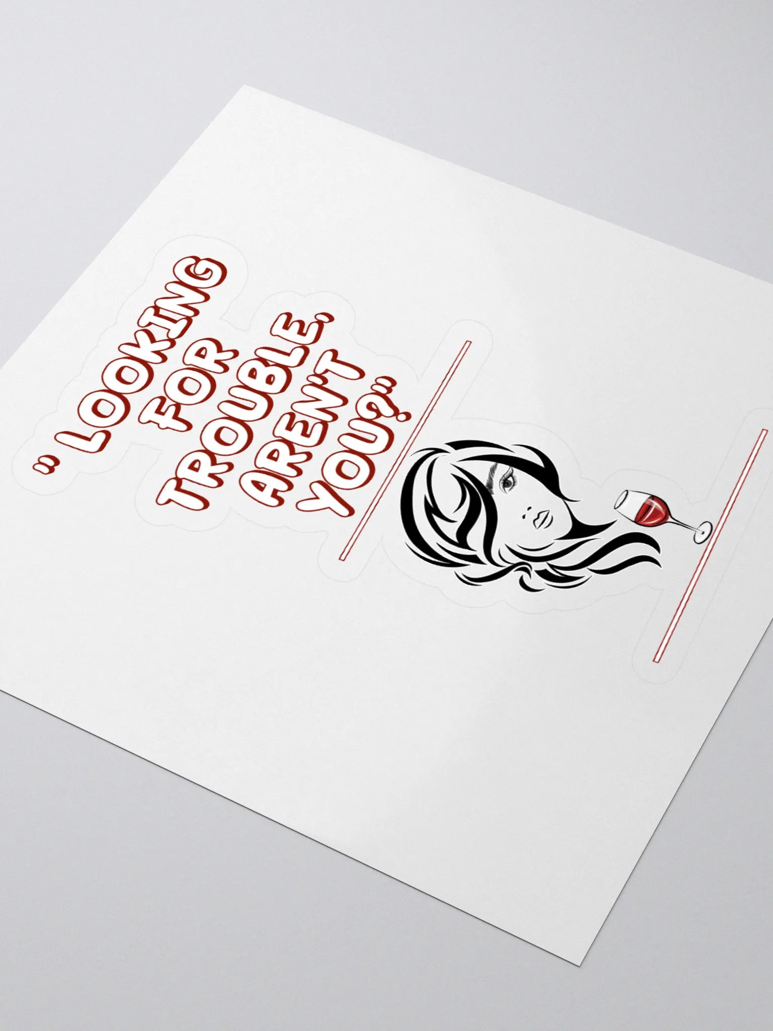 Looking For Trouble, Aren't You? Sticker product image (3)