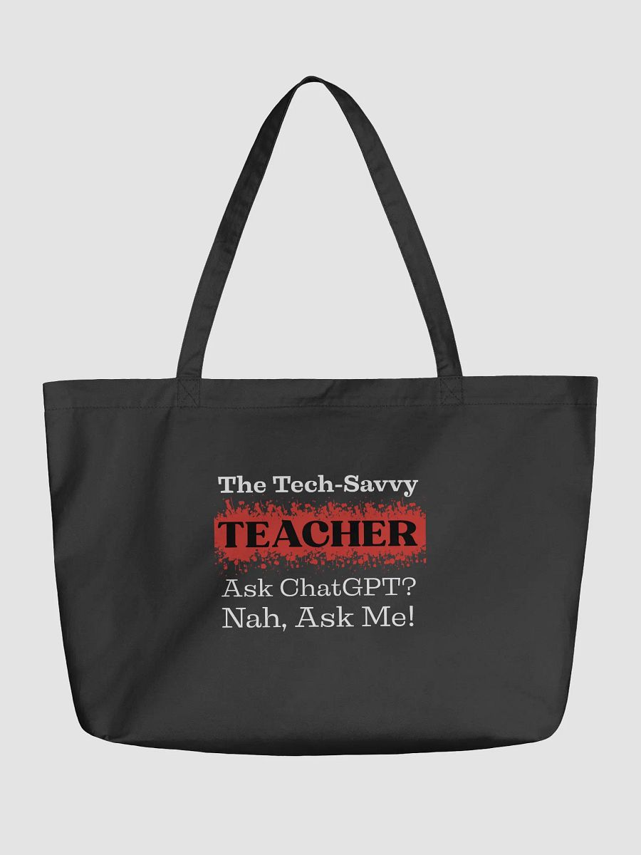 The Tech-Savvy Teacher, Ask Me Eco Tote Bag product image (2)