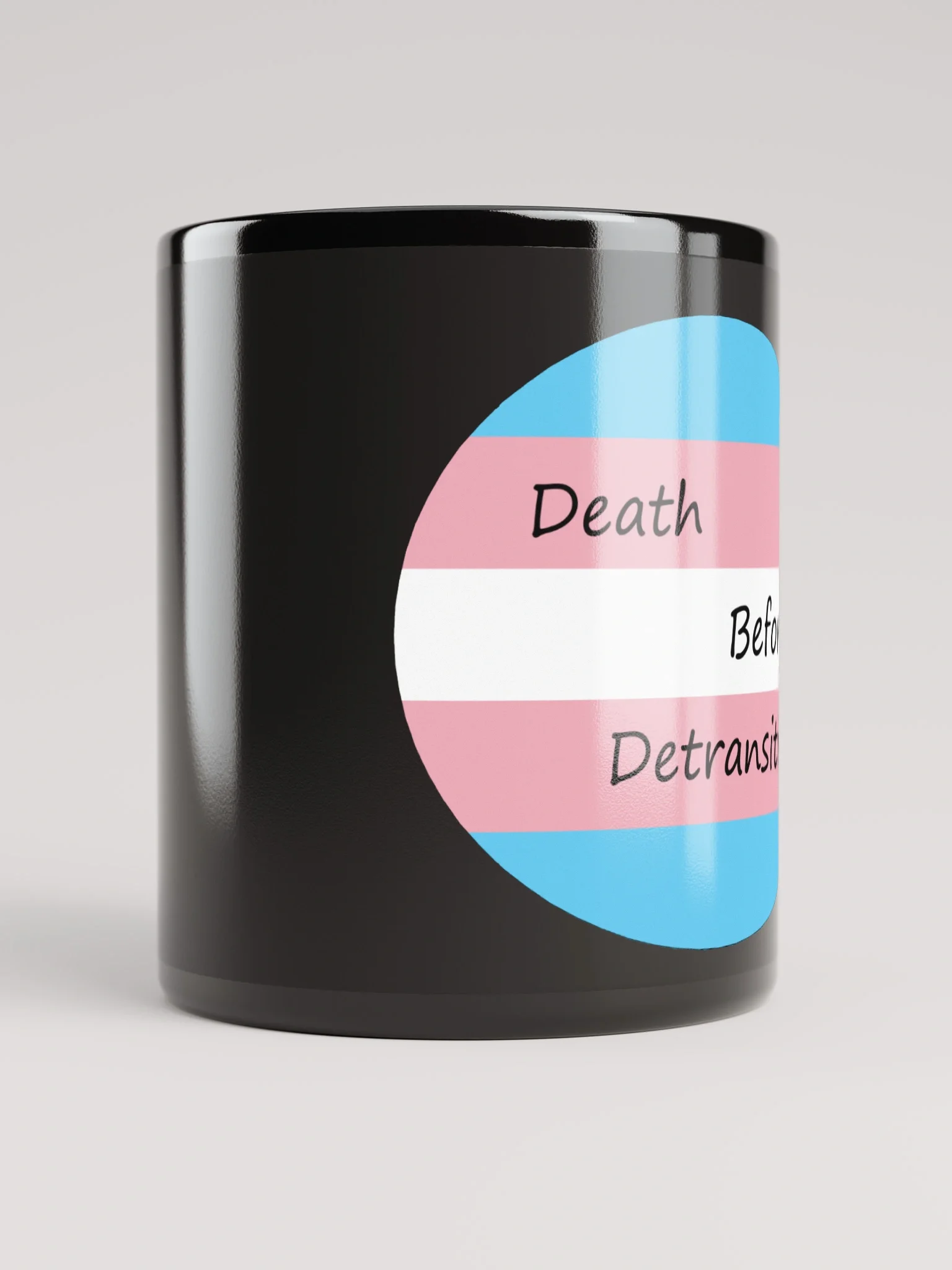 Death Before Detransition Circle Mug product image (9)