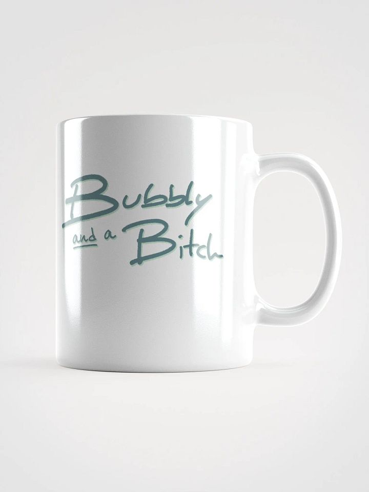 Bubbly and a B*tch (fir shadow design) mug product image (1)