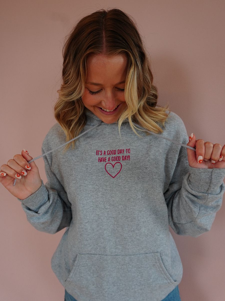 It's a good day to have a good day hoodie product image (4)