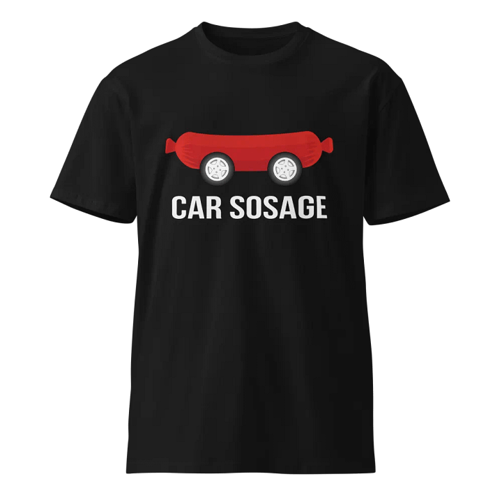 Car Sosage T-shirt 2407 Unisex Premium T-shirt product image (1)