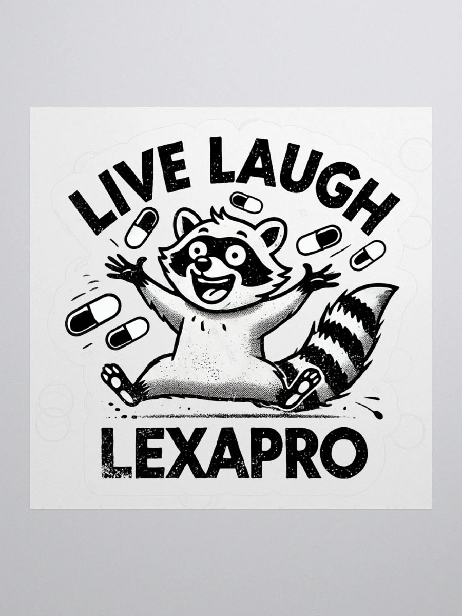 Live Laugh Lexapro Sticker product image (2)