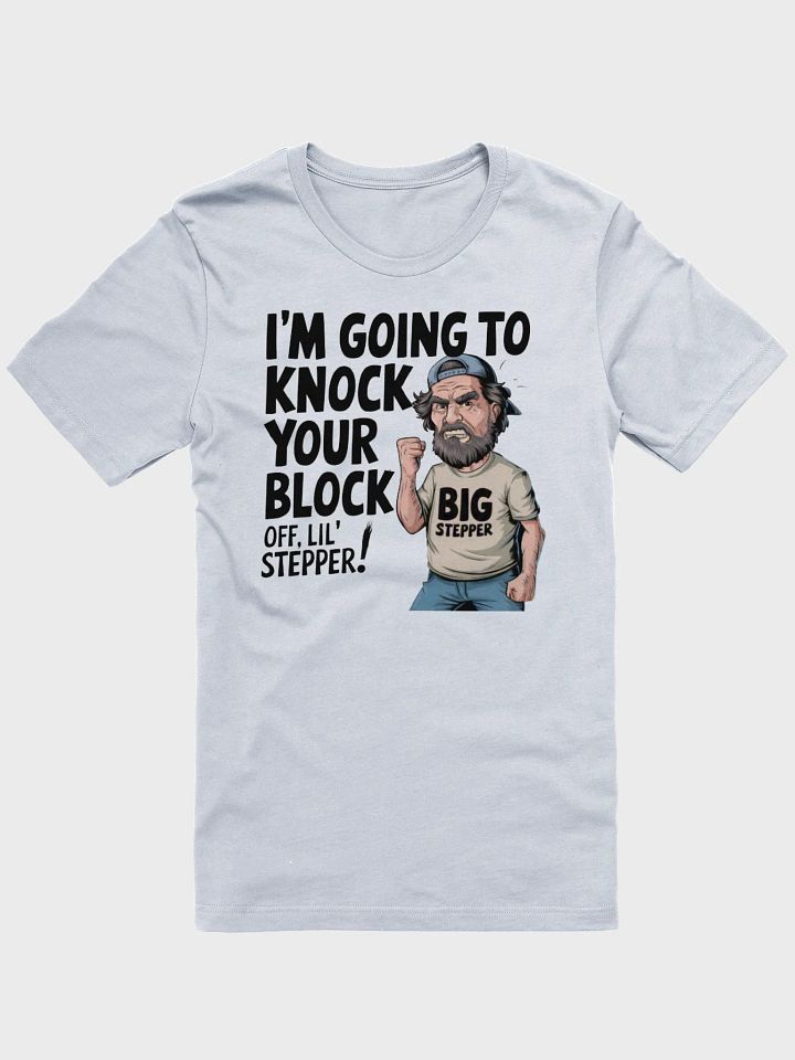 Big Stepper T-Shirt product image (4)